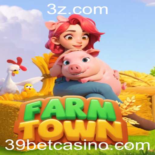 Descobrindo as Aventuras do FarmTown: Um Olhar Detalhado com 39bet